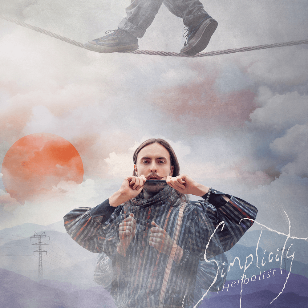 tHerbalist. &ldquo;Simplicity&rdquo;